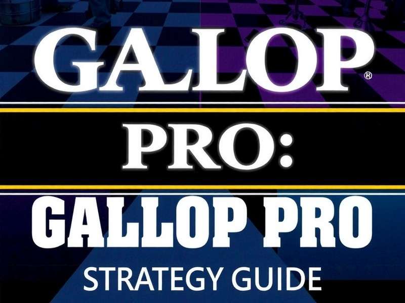 Gallop Pro Strategy Guide